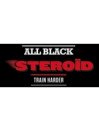 All Black Steroïd