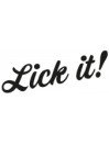 Lick it!